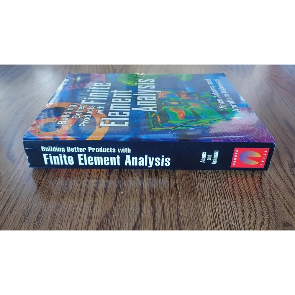 Building Better Products with Finite Element Analysis Adams 1999 1st Ed OnWord